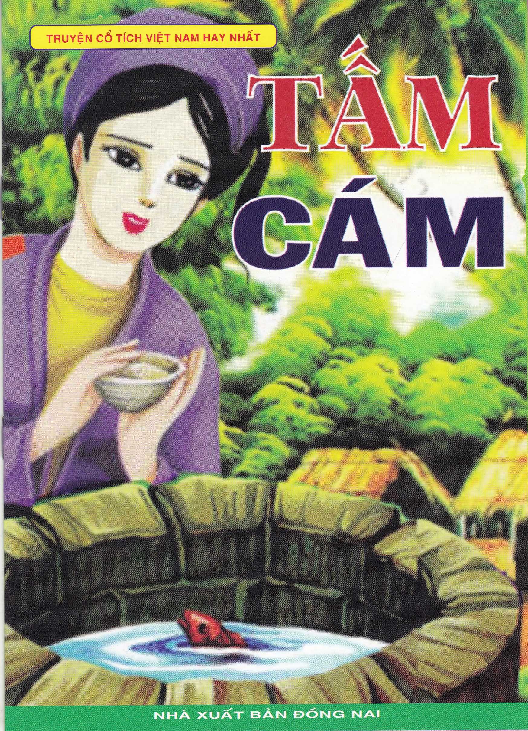 Bìa trước Truyện Cổ Tích Việt Nam Hay Nhất - Tấm Cám