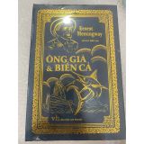 Ông Già Và Biển Cả (Bìa cứng mỹ thuật) (Bìa cứng)