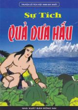 Truyện Cổ Tích Việt Nam Hay Nhất - Sự Tích Quả Dưa Hấu 