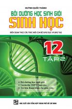 BỒI DƯỠNG HỌC SINH GIỎI SINH HỌC 12 TẬP 2