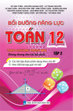 BỒI DƯỠNG NĂNG LỰC TOÁN 12 TẬP 2 (THEO CHƯƠNG TRÌNH MỚI)