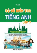 Bộ Đề Kiểm Tra Tiếng Anh Lớp 7