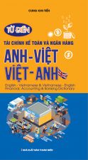 Từ Điển Tài chính kế toán và Ngân hàng Anh - Việt, Việt Anh 