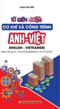 Từ Điển Cơ khí và Công trình Anh - Việt 