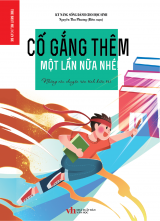 CỐ GẮNG THÊM MỘT LẦN NỮA NHÉ