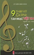 9 thập kỷ ca khúc Tân Nhạc Việt Nam 