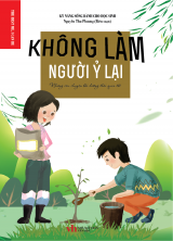KHÔNG LÀM NGƯỜI Ỷ LẠI
