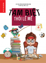 TẠM BIỆT THÓI LỀ MỀ