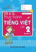 Vở ô li thực hành Tiếng Việt Lớp 2 Quyển 2