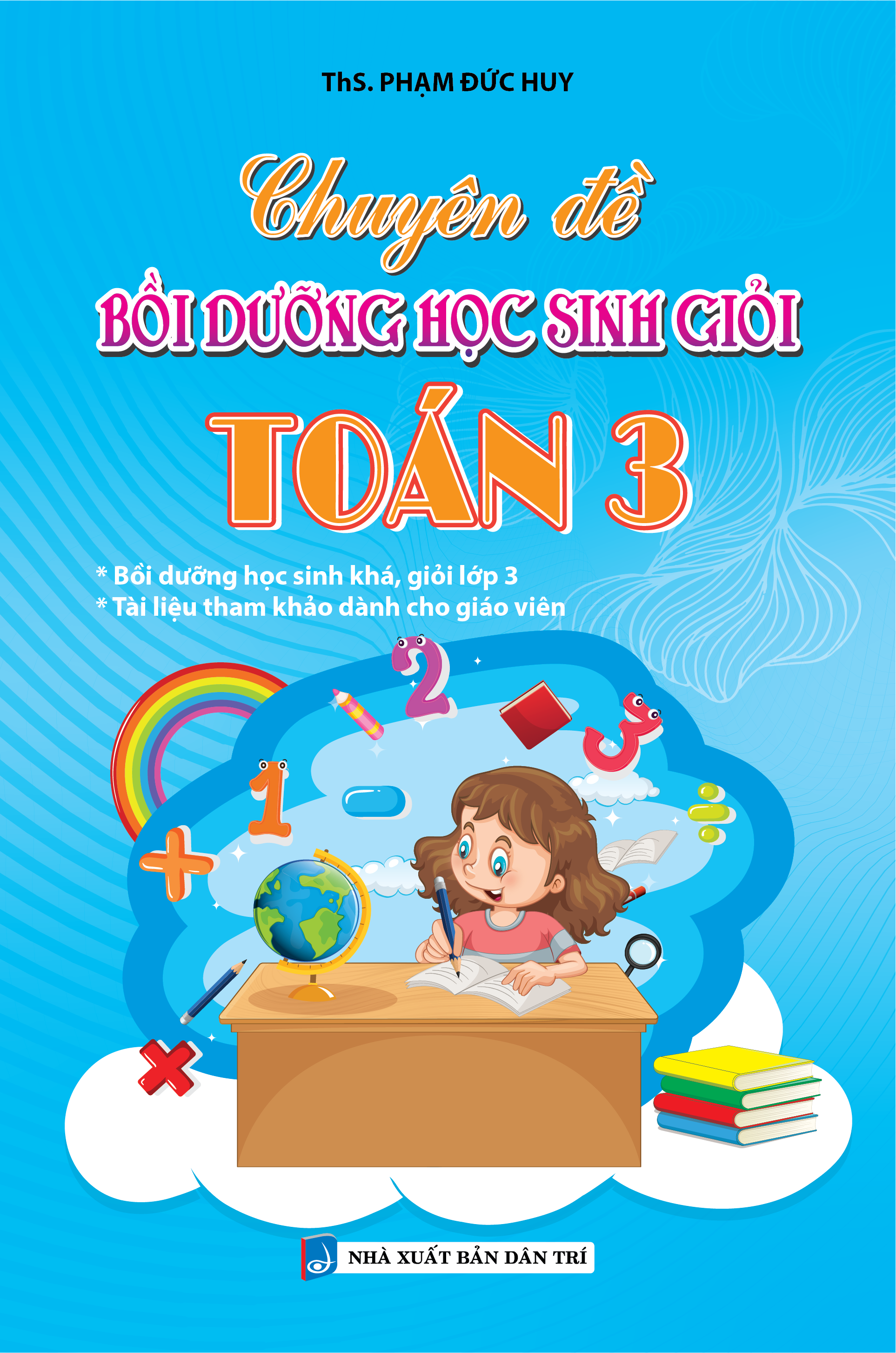 Bìa trước CHUYÊN ĐỀ BỒI DƯỠNG HỌC SINH GIỎI TOÁN 3