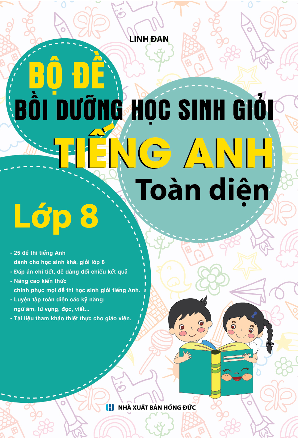 Bìa trước Bộ Đề Bồi Dưỡng Học Sinh Giỏi Tiếng Anh Toàn Diện Lớp 8