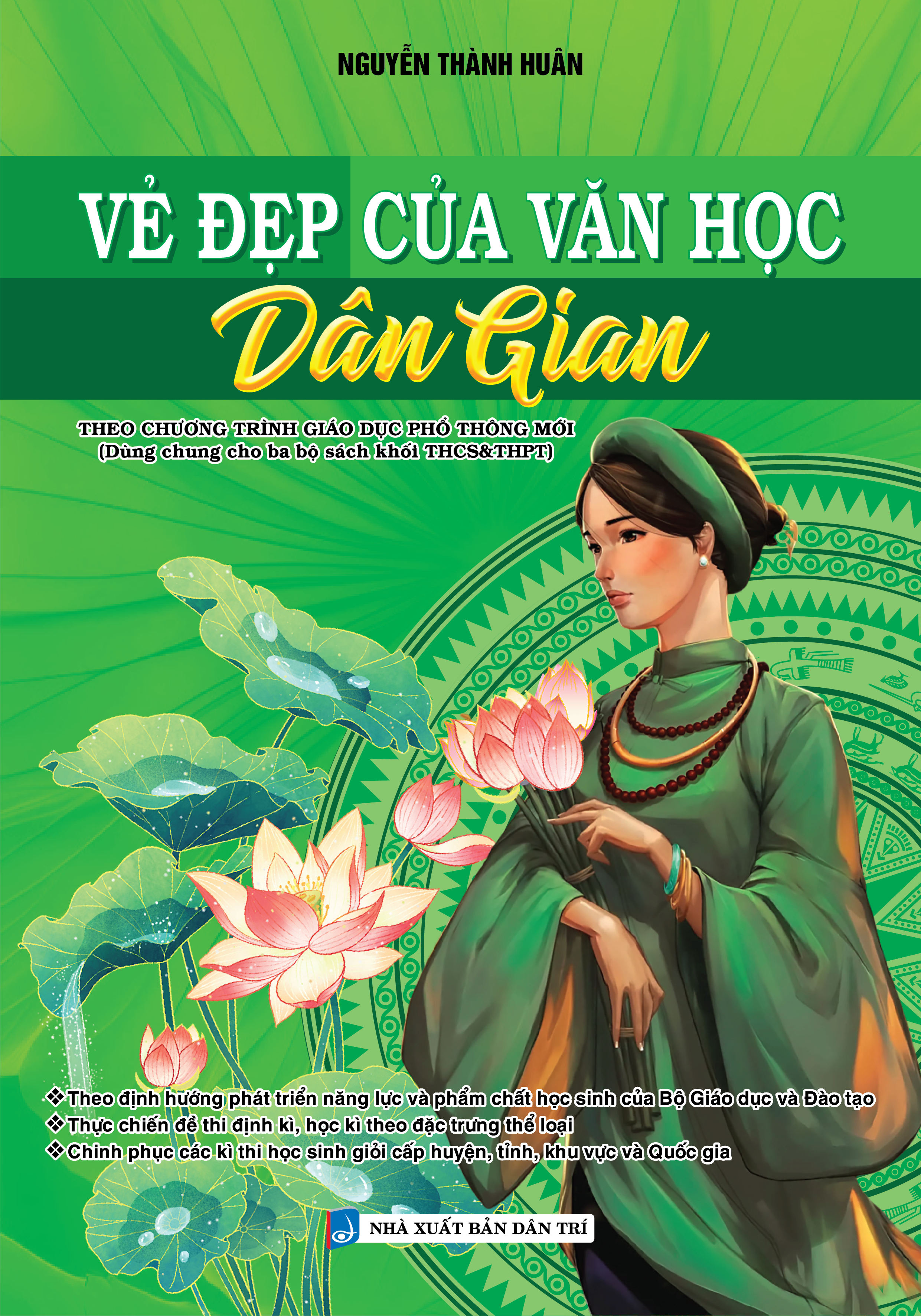 Bìa trước VẺ ĐẸP CỦA VĂN HỌC DÂN GIAN (THEO CHƯƠNG TRÌNH GIÁO DỤC PHỔ THÔNG MỚI) dùng chung cho 3 bộ sách khối thcs+thpt
