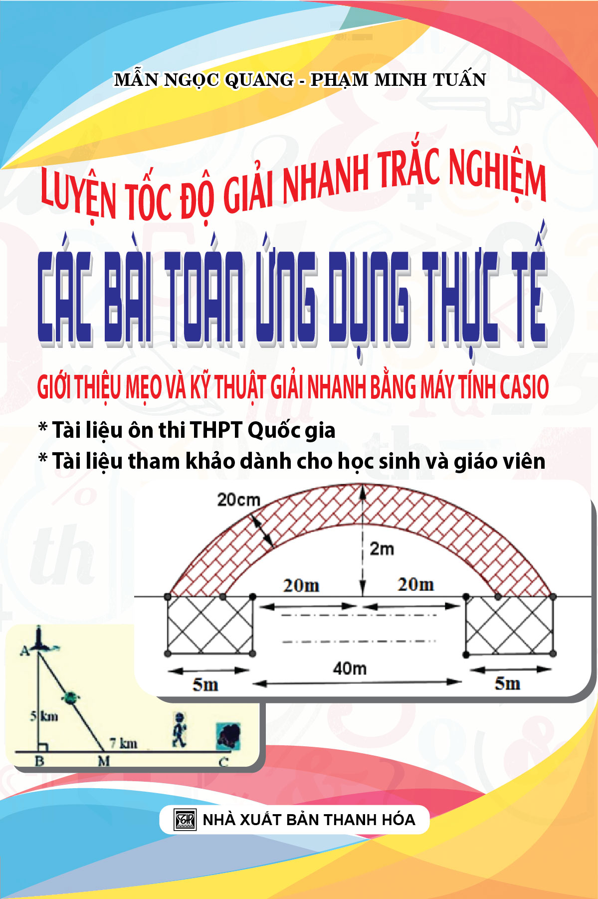 Bìa trước Luyện Tốc Độ Giải Nhanh Trắc Nghiệm Các bài Toán Ứng Dụng Thực Tế