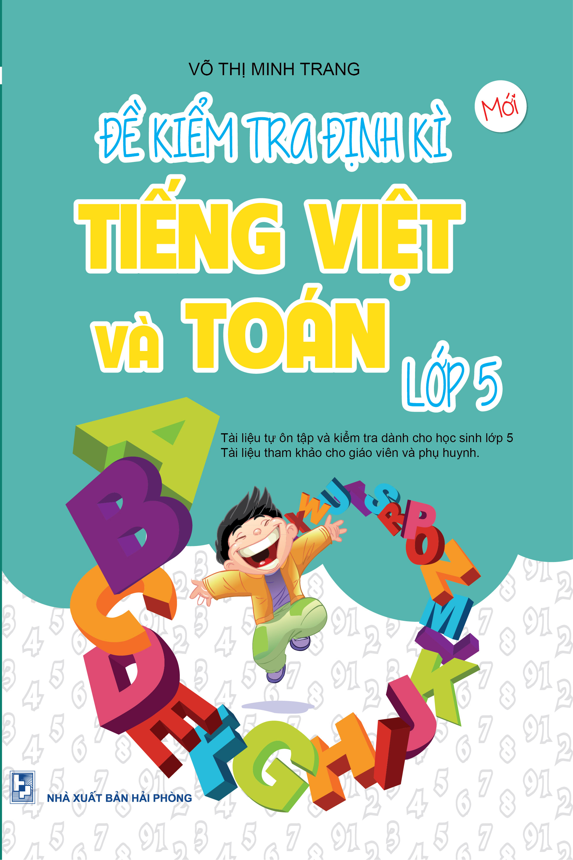 Bìa trước Đề Kiểm Tra Định Kì Tiếng Việt Và Toán Lớp 5