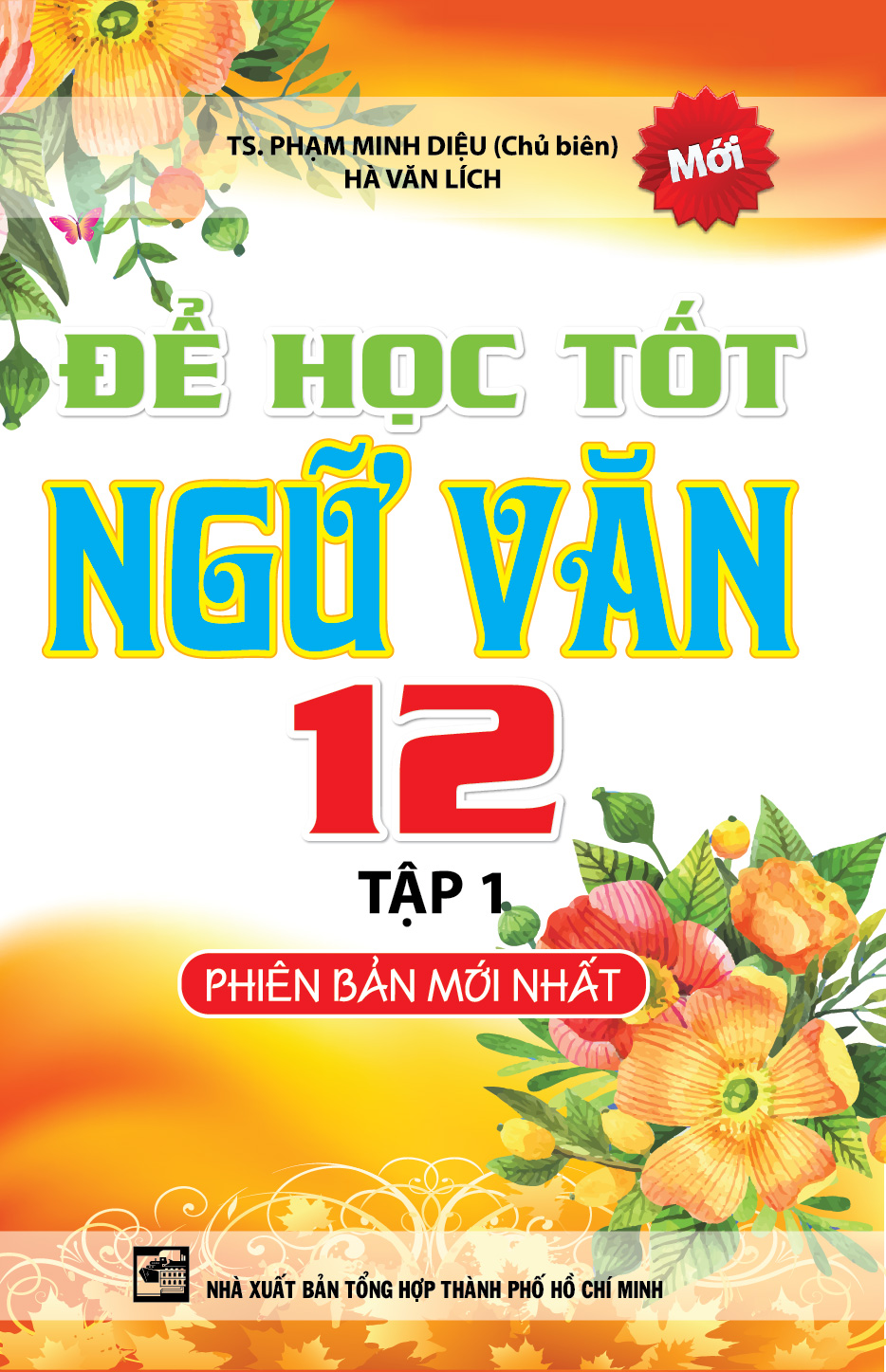 Bìa trước Để Học Tốt Ngữ Văn 12 Tập 1