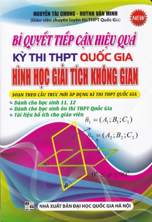 Bìa trước Bí Quyết Tiếp Cận Hiệu Quả Kỳ Thi THPT Quốc Gia Hình Học Giải Tích Không Gian