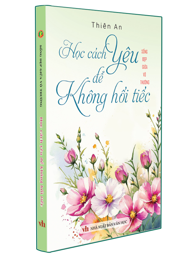 Bìa trước Học cách yêu để không hối tiếc- Sống đẹp giữa vô thường