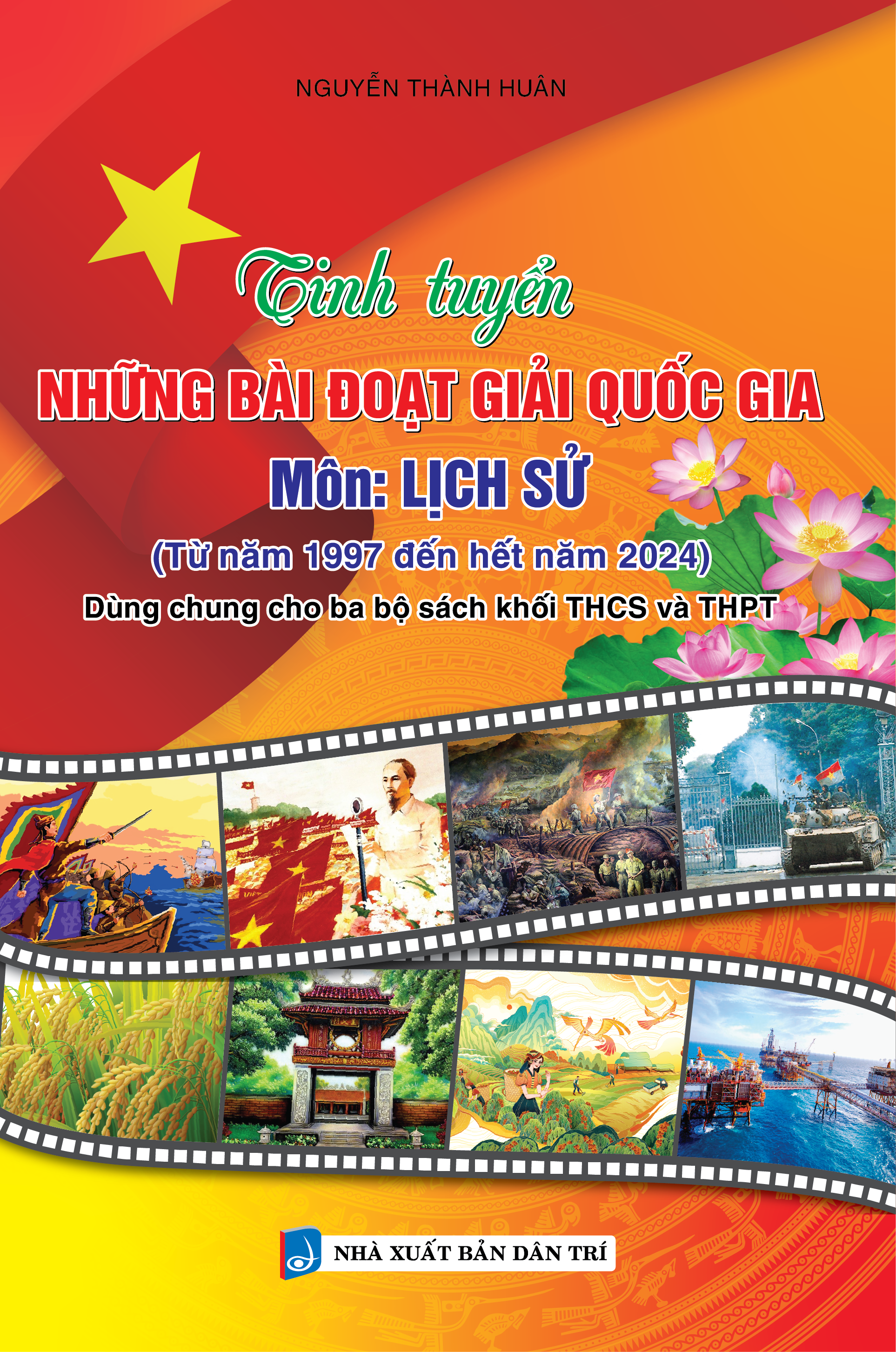Bìa trước TINH TUYỂN NHỮNG BÀI ĐOẠT GIẢI QUỐC GIA MÔN LỊCH SỬ