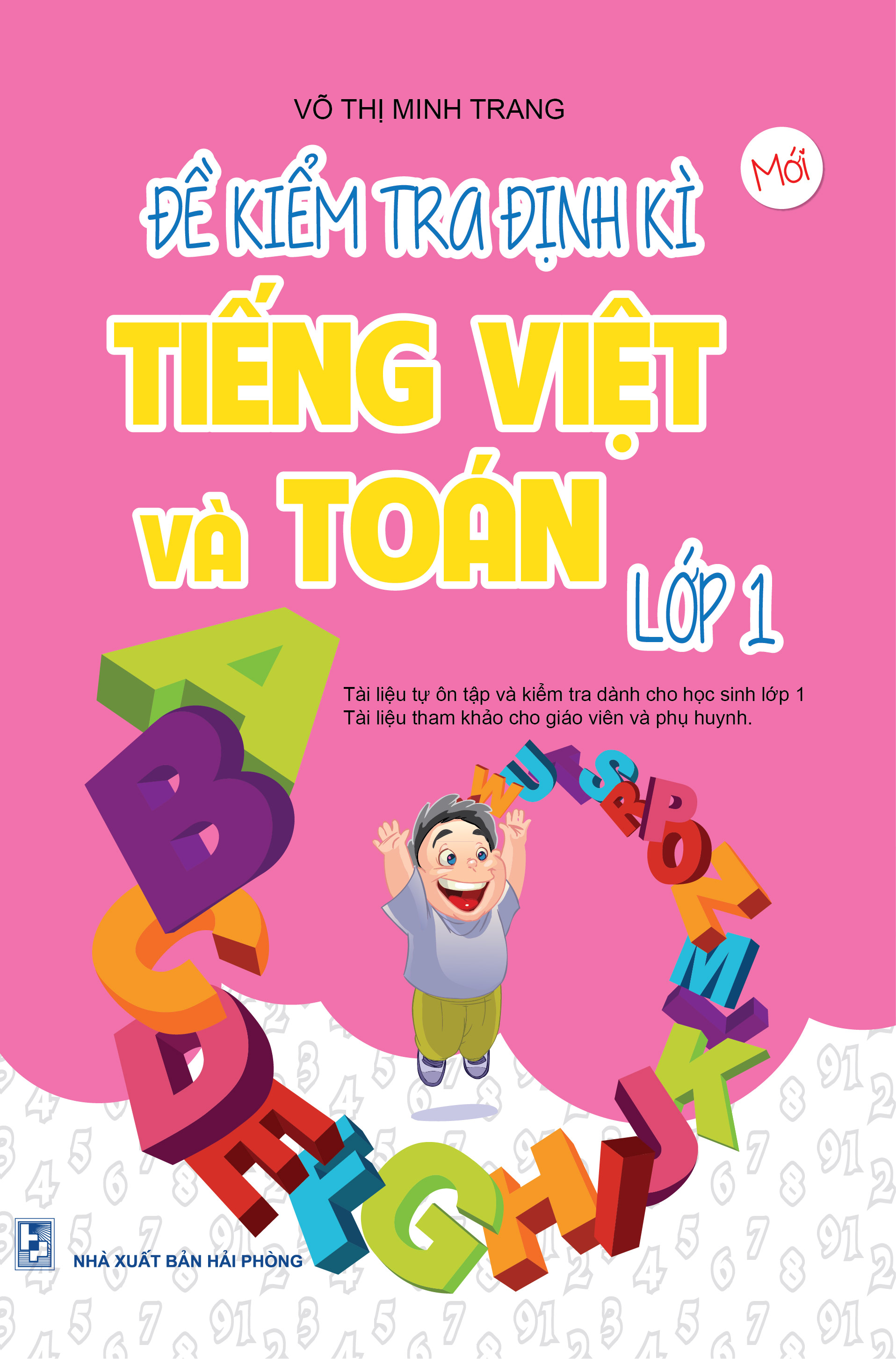 Bìa trước Đề Kiểm Tra Định Kì Tiếng Việt Và Toán Lớp 1