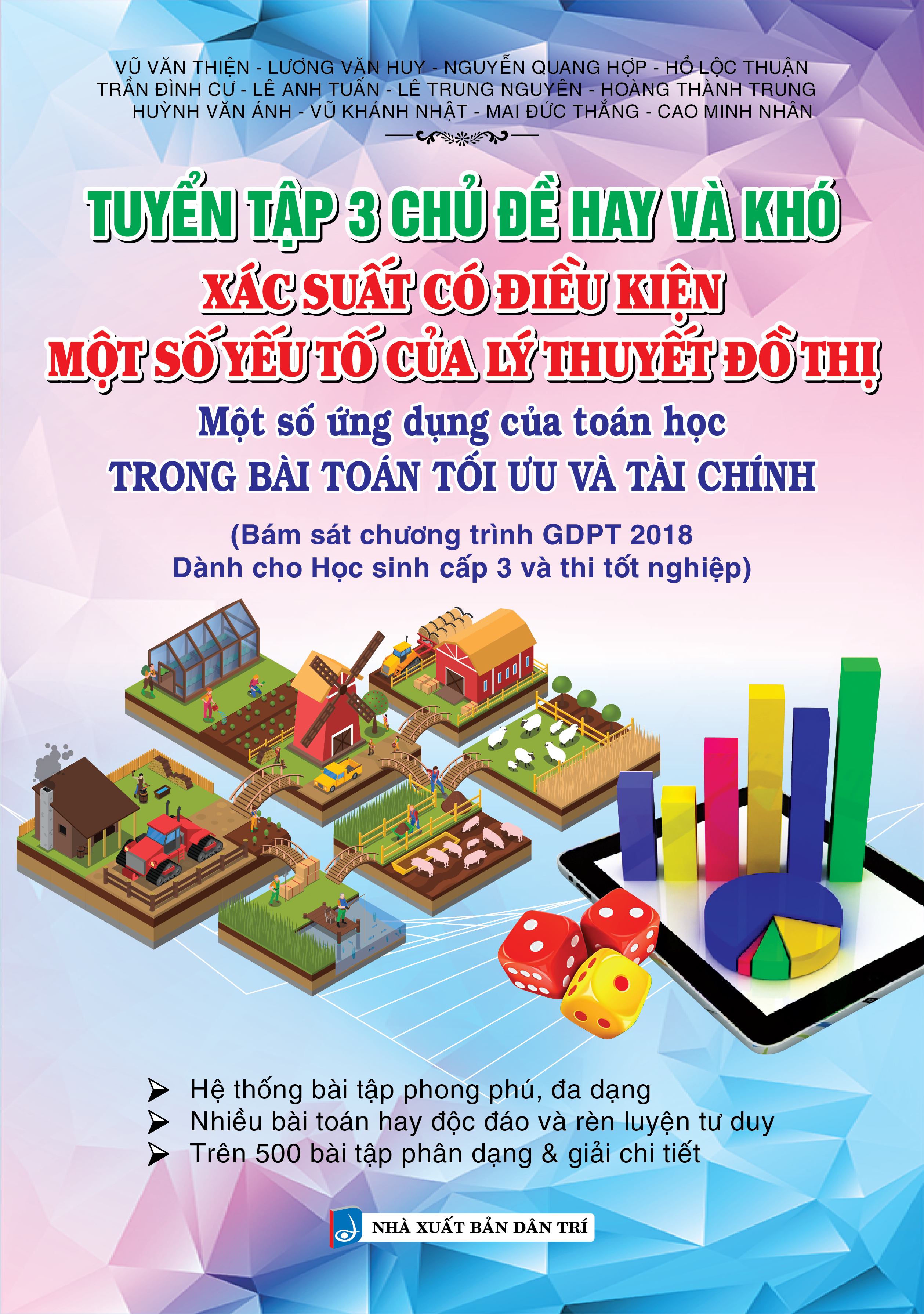 Bìa trước TUYỂN TẬP 3 CHỦ ĐỀ HAY VÀ KHÓ XÁC SUẤT CÓ ĐIỀU KIỆN MỘT SỐ YẾU TỐ CỦA LÝ THUYẾT ĐỒ THỊ