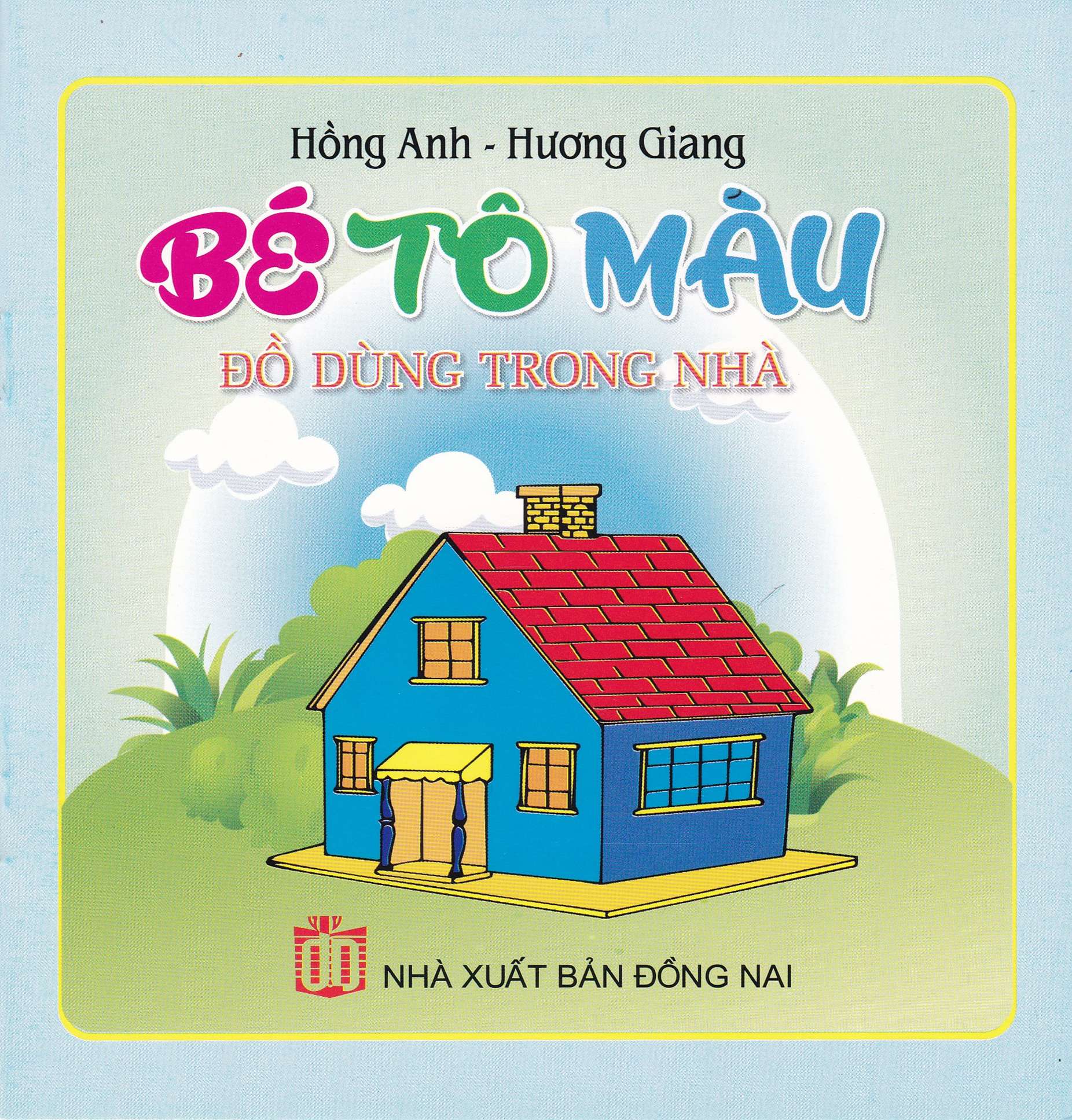 Bìa trước Bé Tô Màu Đồ Dùng Trong Nhà