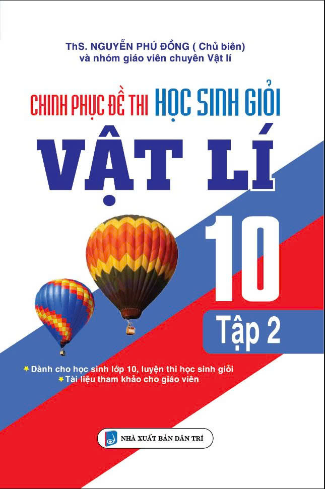 Bìa trước Chinh Phục Đề Thi Học Sinh Giỏi Vật Lí 10 Tập 2