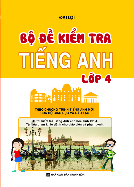 Bìa trước Bộ Đề Kiểm Tra Tiếng Anh Lớp 4