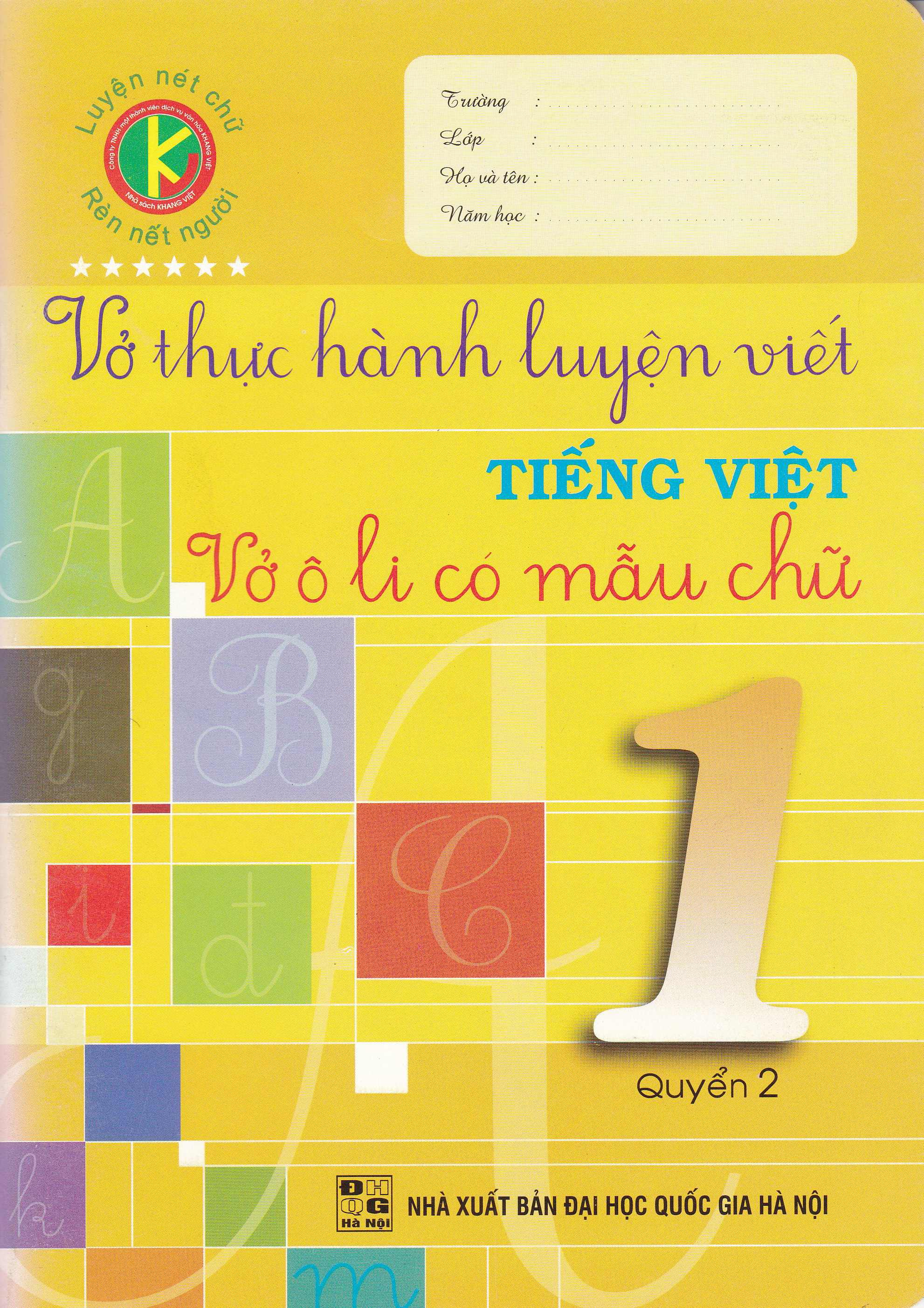 Bìa trước Vở Thực Hành Luyện Viết Tiếng Việt Vở Ô Li Có Mẫu Chữ Lớp 1 Quyển 2
