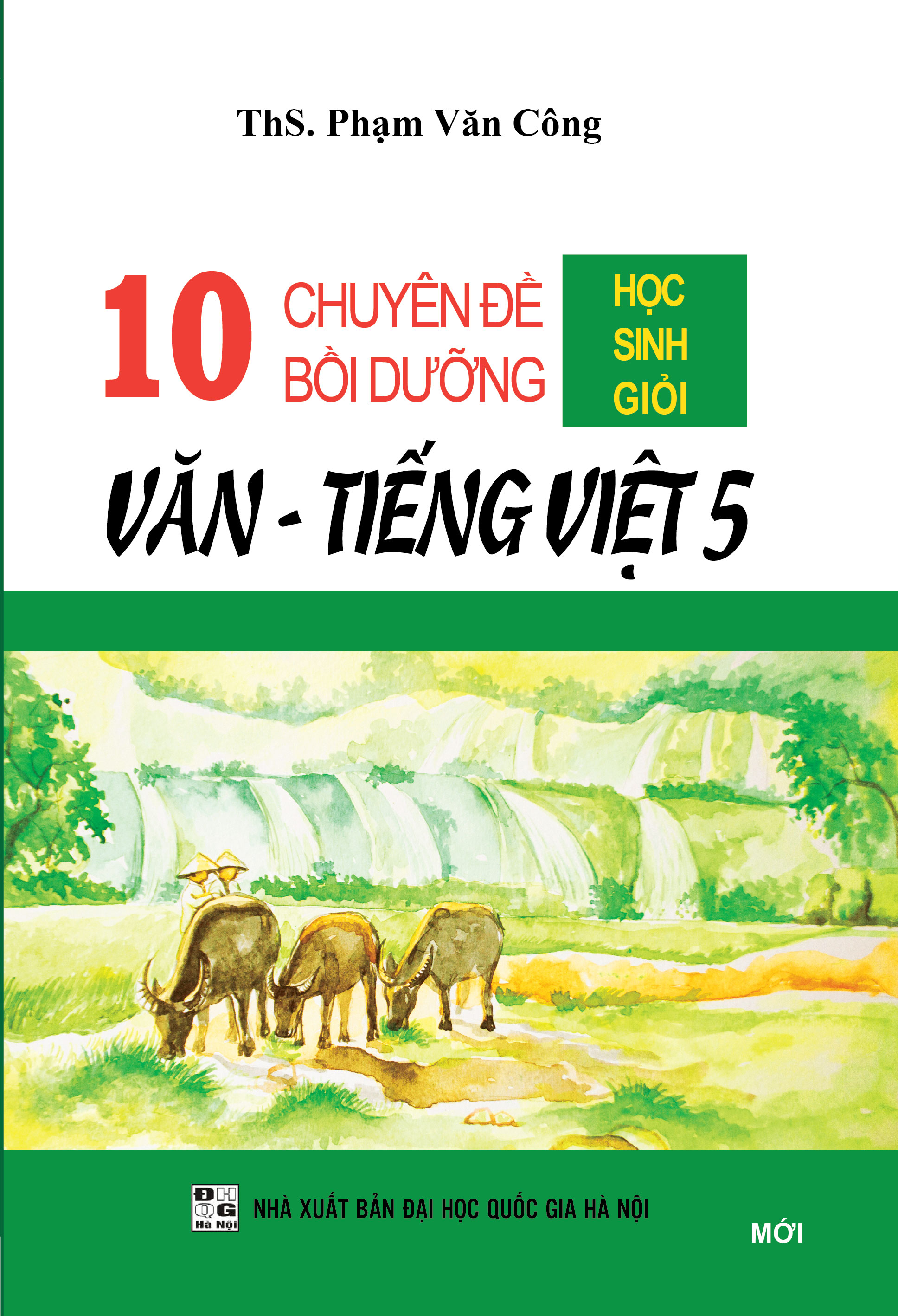 Bìa trước 10 Chuyên Đề Bồi Dưỡng Học Sinh Giỏi Văn - Tiếng Việt 5