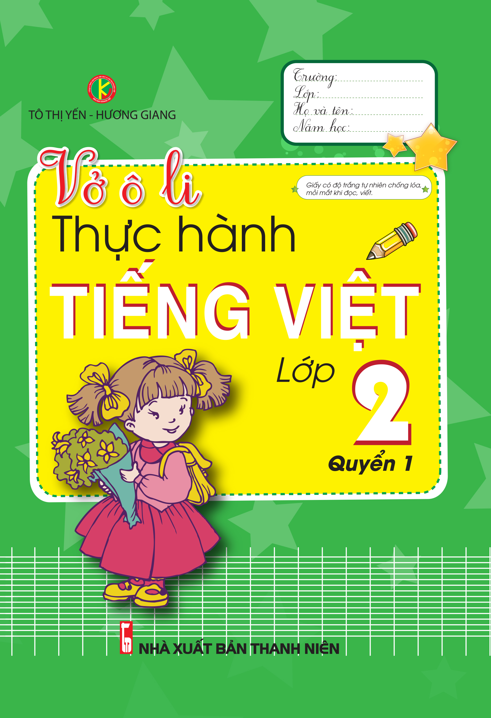 Bìa trước Vở ô li thực hành Tiếng Việt Lớp 2 Quyển 1