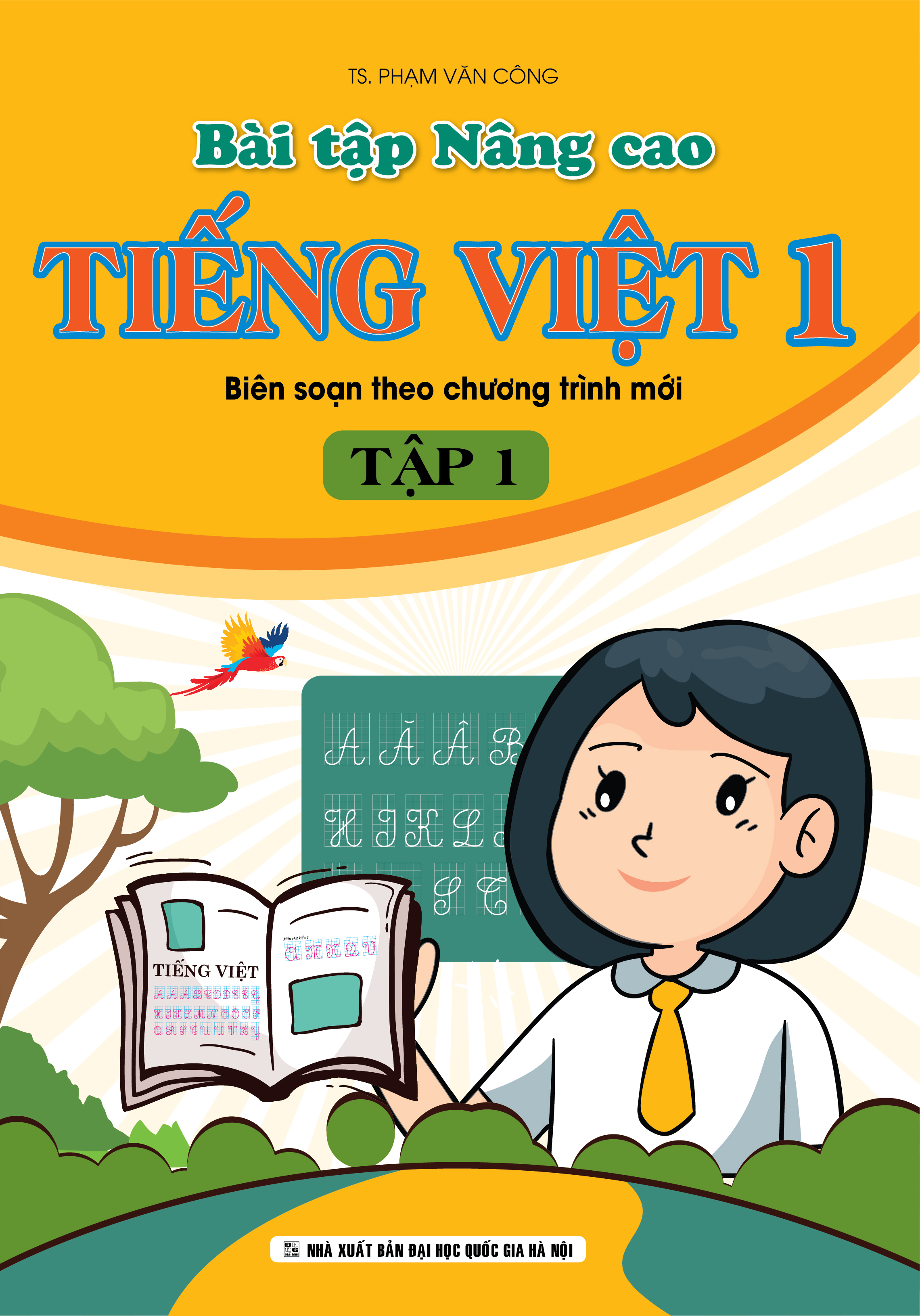 Bìa trước Bài tập Nâng cao Tiếng Việt 1 (Biên soạn theo chương trình mới) - Tập 1